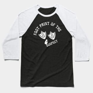 The Foot Print The Suspect Baseball T-Shirt